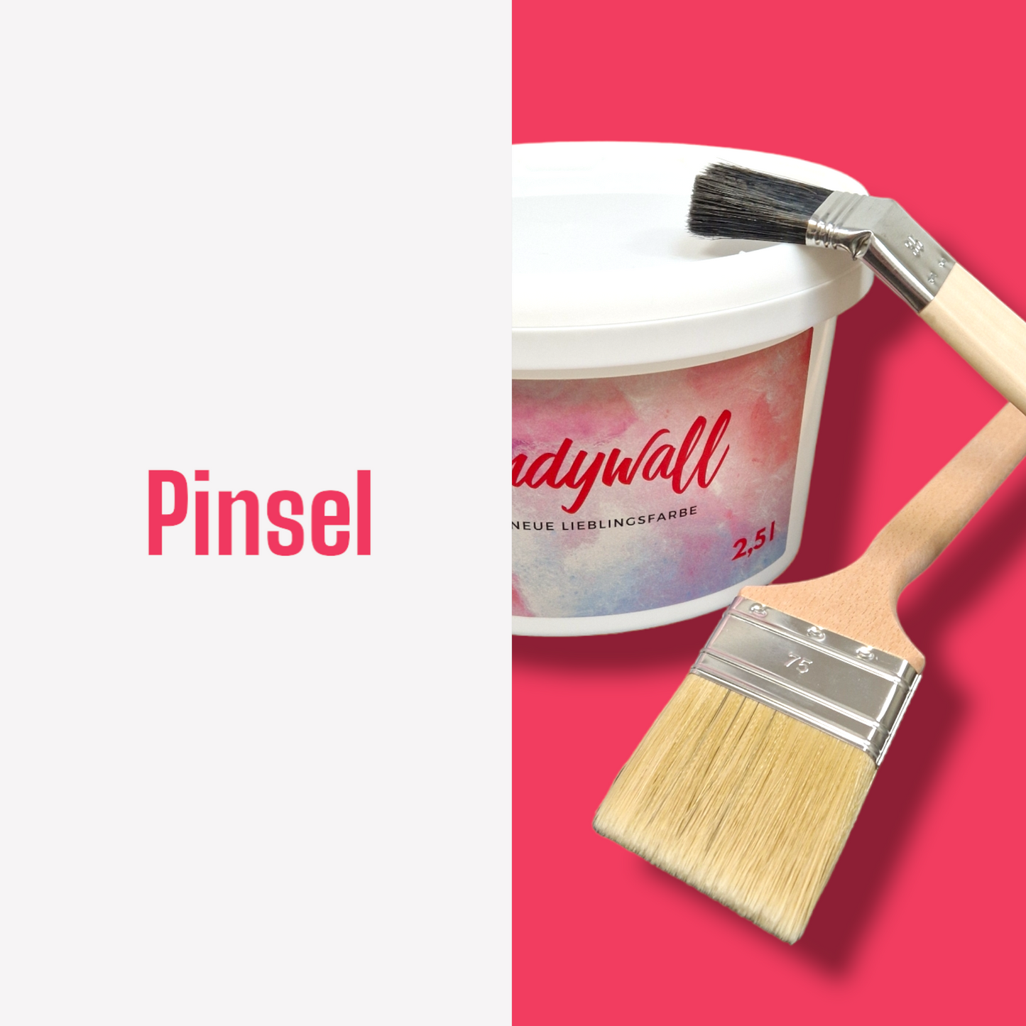 Candywall Pinsel